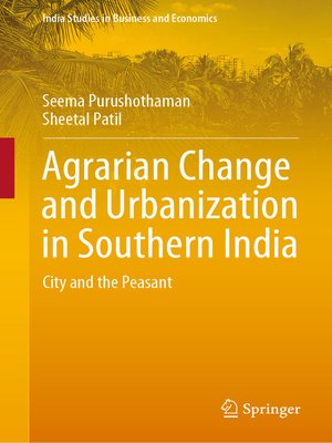 cover image of Agrarian Change and Urbanization in Southern India